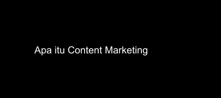 Cover apa itu Content Marketing