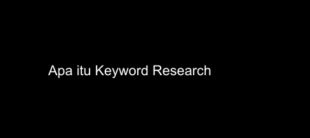 Cover apa itu Keyword Research