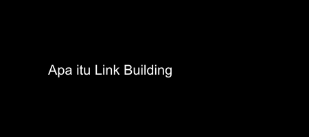 Cover apa itu Link Building