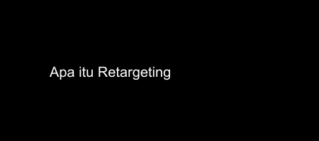 Cover apa itu Retargeting