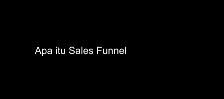 Cover apa itu Sales Funnel